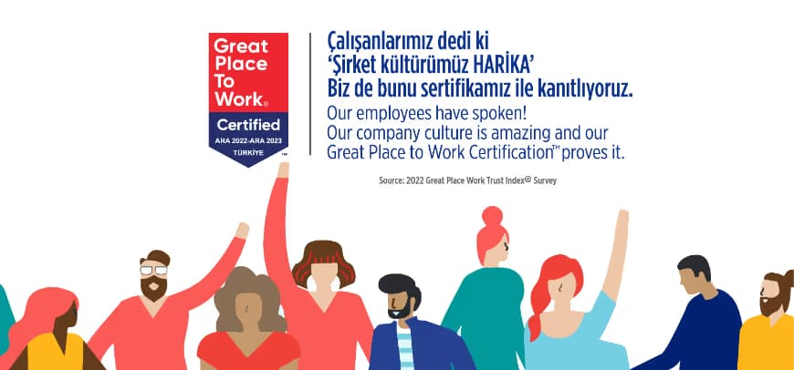 Harika İşyeri Olmayı Başardık